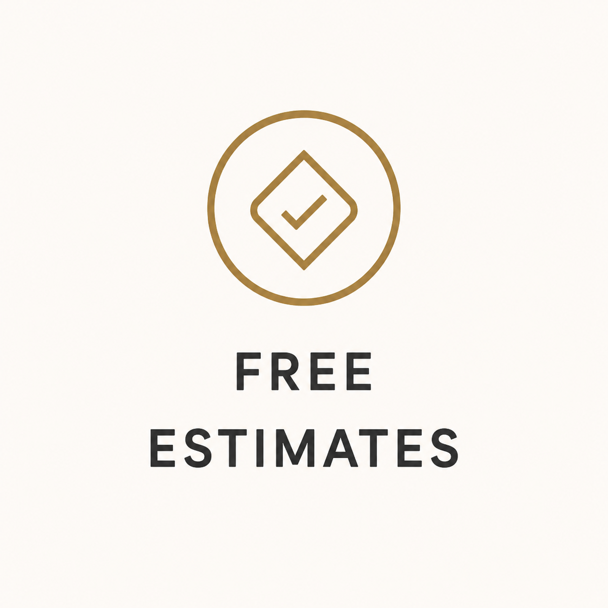 Gold checkmark inside a circle with a diamond shape and checkmark in the center, above the text 'FREE ESTIMATES' in black capital letters.