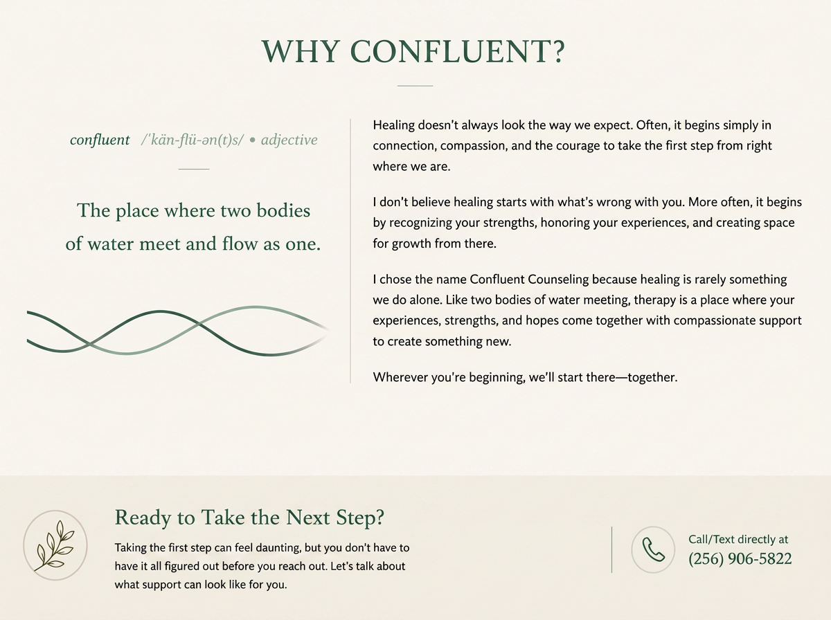 A webpage section titled 'WHY CONFLUENT?' with a definition of 'confluent' and a paragraph explaining counseling services. There is also a section titled 'Ready to Take the Next Step?' with a phone icon and contact number (256) 906-5822.