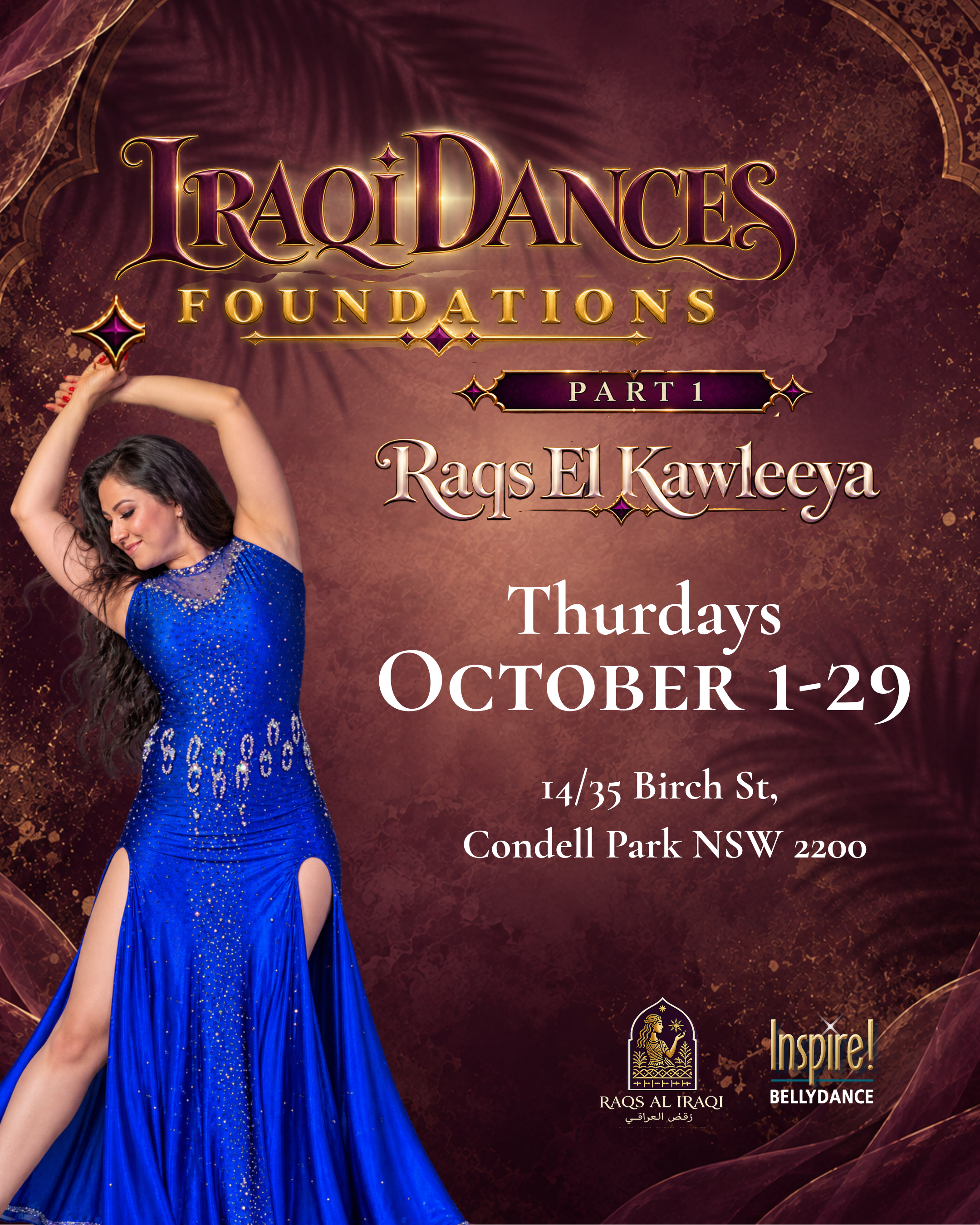 Event poster featuring a woman in a blue costume, promoting 'Iraqi Dances Foundations Part 1' with dates October 1-29, at 14/35 Birch St, Condell Park NSW 2200. Includes logos for 'Raqs al Iraqi' and 'Inspire! Bellydance'.