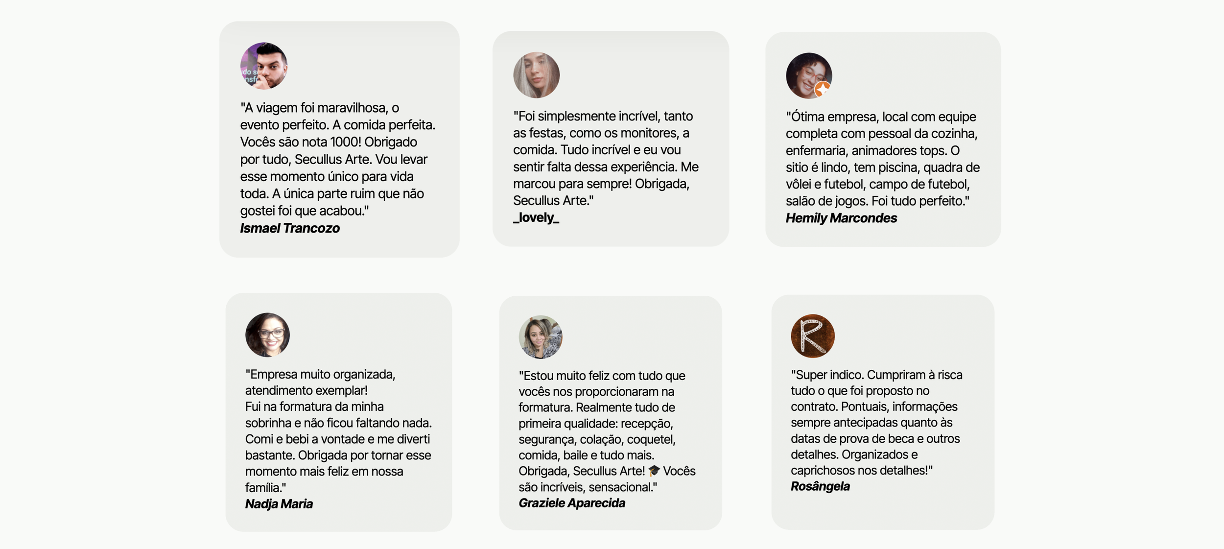 Depoimentos de clientes que fizeram suas formaturas e viagens de formatura com a Secullus Arte