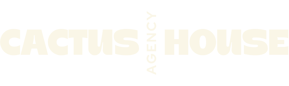 CACTUS HOUSE AGENCY