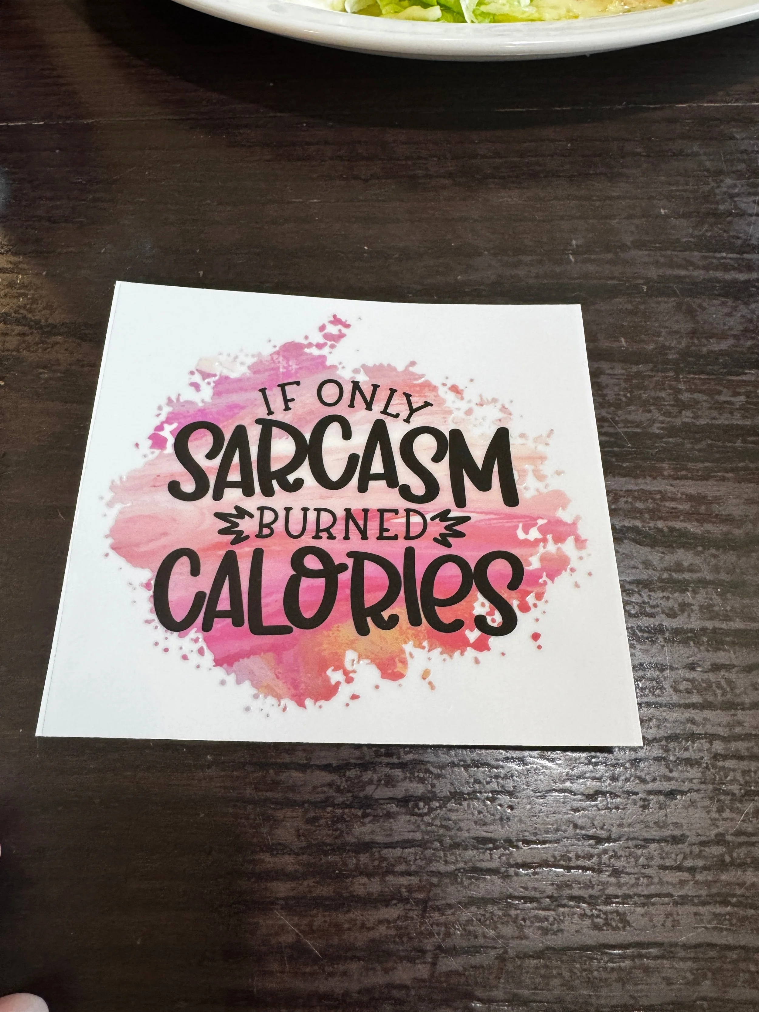 Sarcasm burned calories