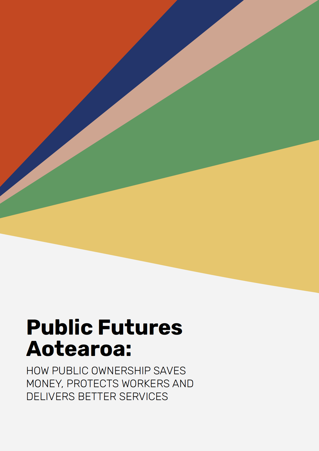 public ownership saves money, protects workers and delivers better serviceS