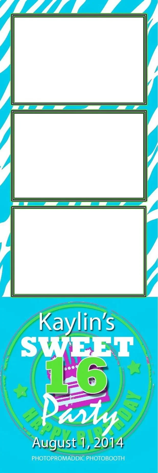 A photo booth strip for Kaylin's 16th birthday party, with three blank photo frames and colorful birthday-themed graphics at the bottom, including text that says "Kaylin's Sweet 16 Party, Happy Birthday."