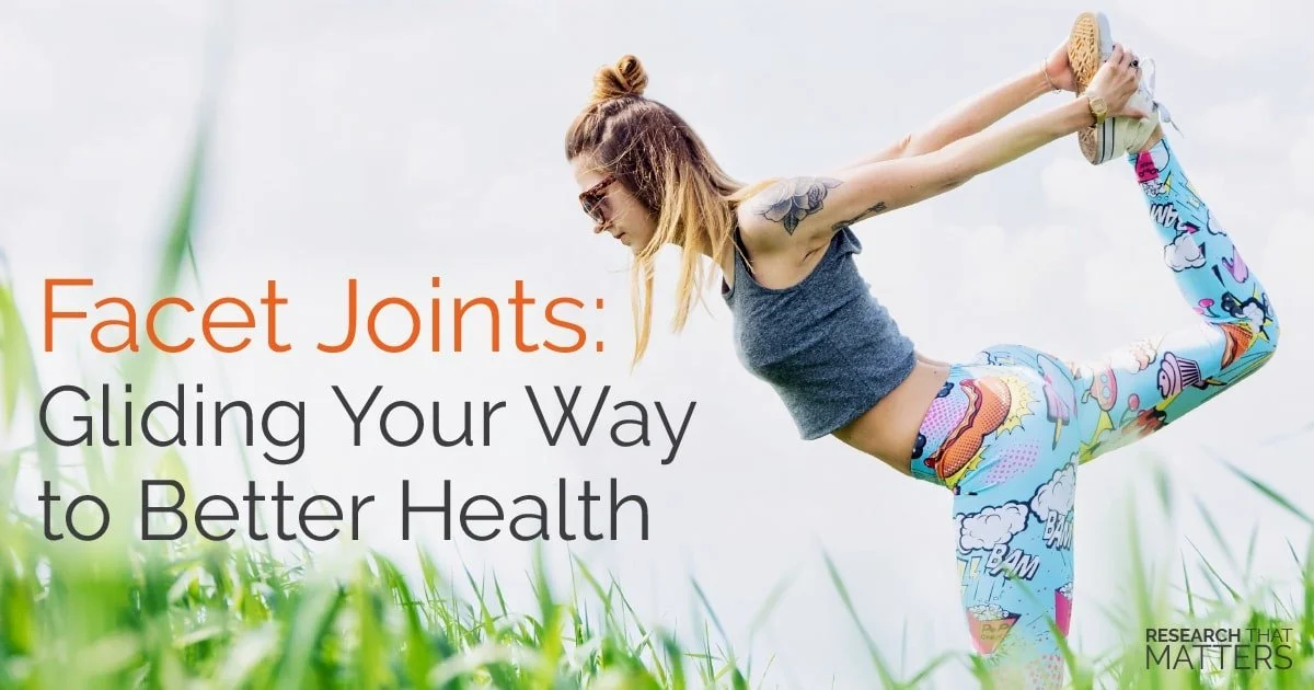 Facet Joints: Gliding Your Way to Better Health