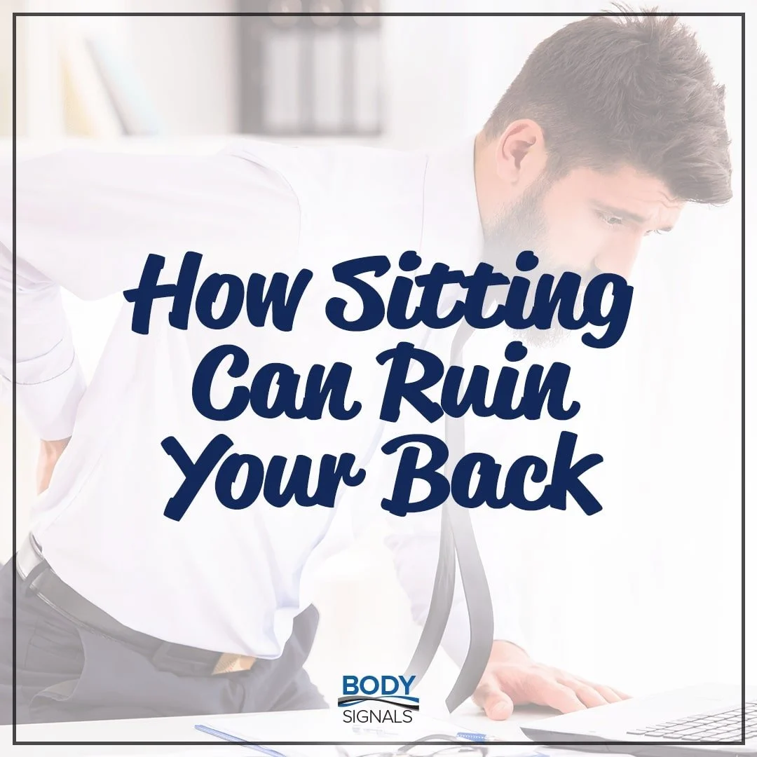 Did You Know Sitting Can Ruin Your Back!