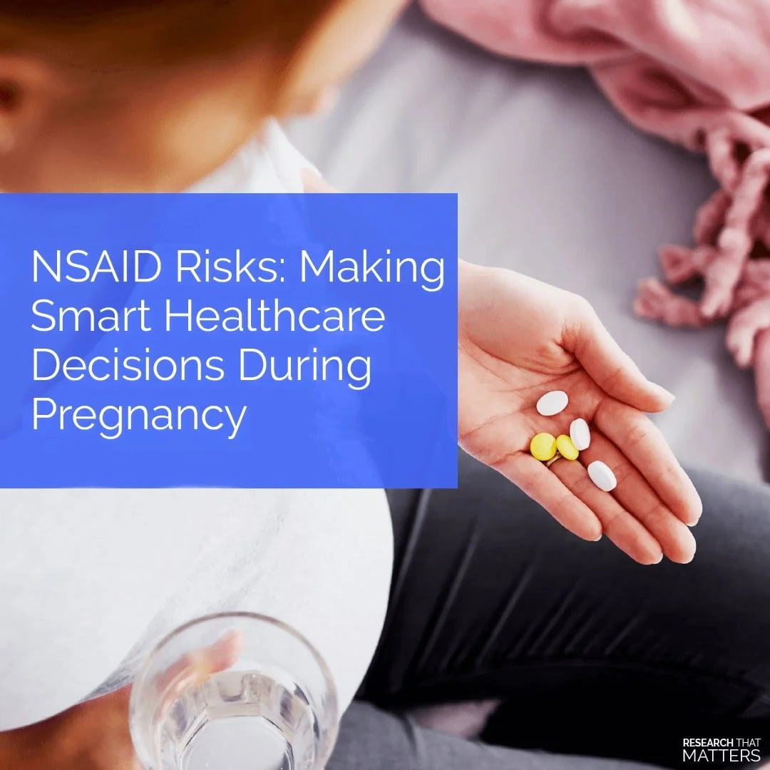 Medication Risk:  Making Smart Healthcare Decisions for Mum & Bub During Pregnancy