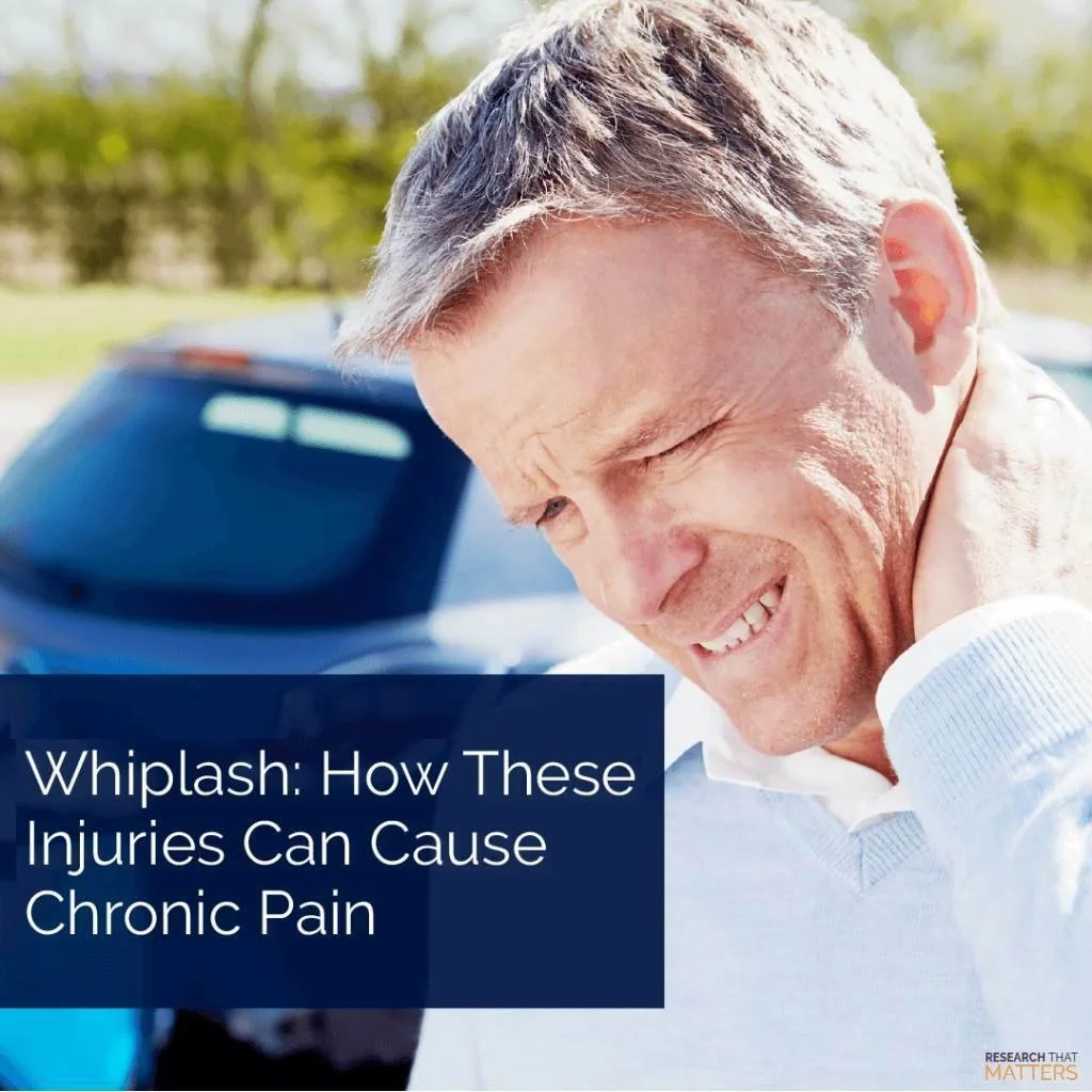 Whiplash: How These Injuries Can Cause Chronic Pain