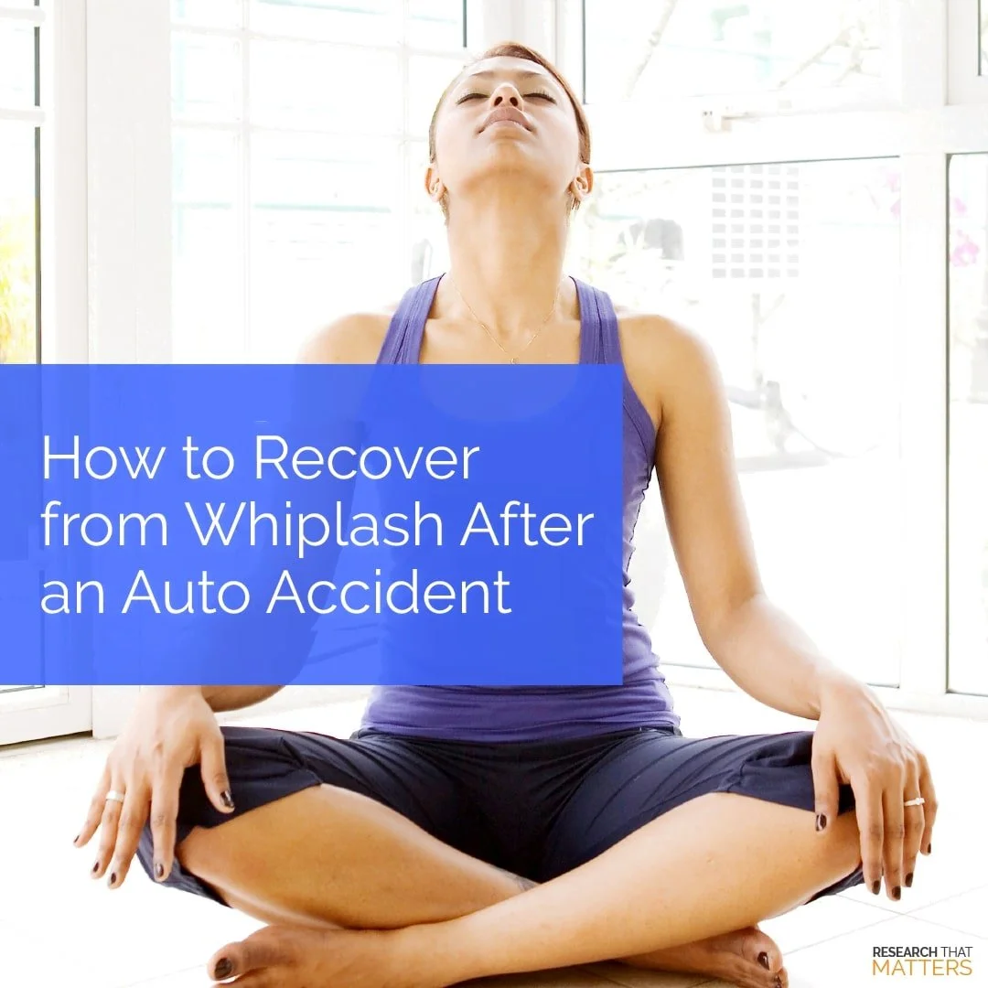 How to Recover from Whiplash After an Auto Accident