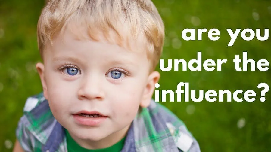 Are You Under the Influence?