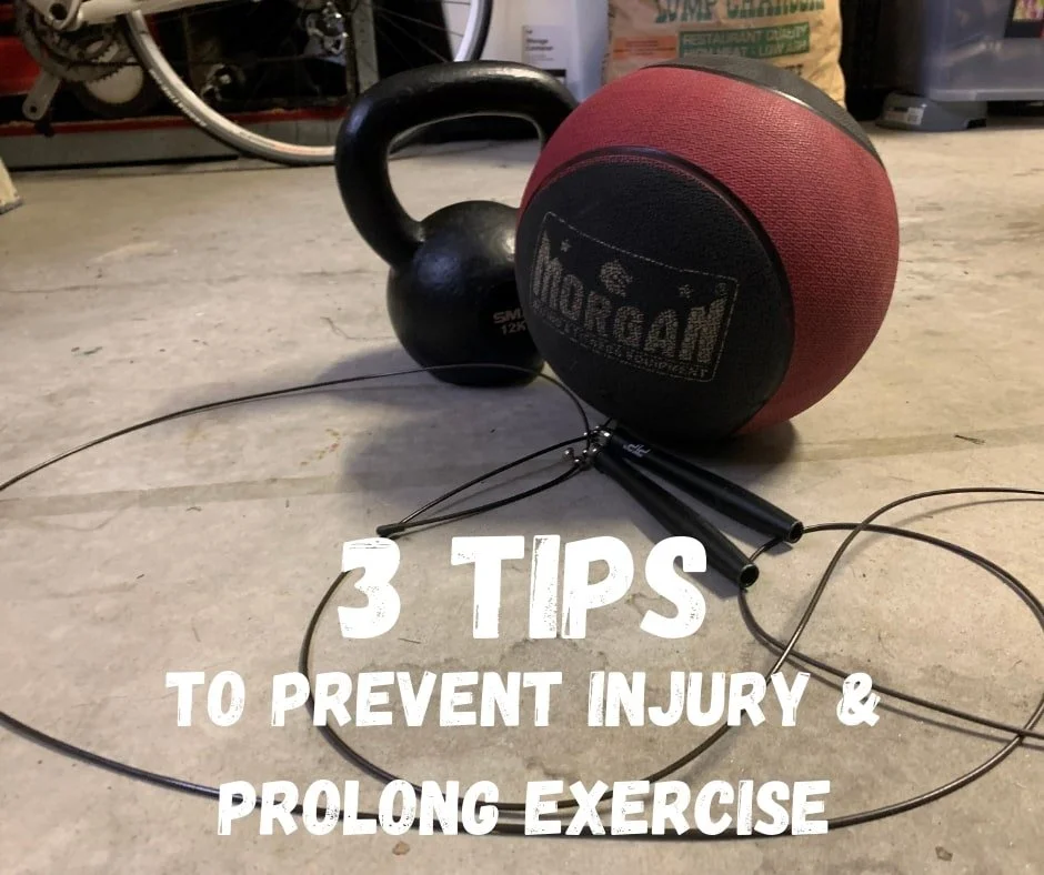 3 Tips to Prevent Injury & Prolong Exercise