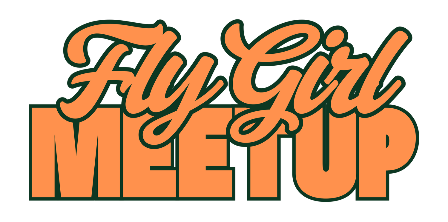 Fly Girl Meetup