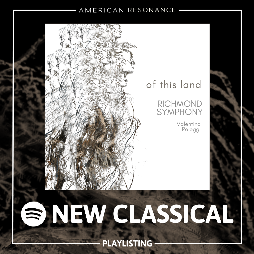 OF THIS LAND | SPOTIFY NEW CLASSICAL - PLAYLISTING
