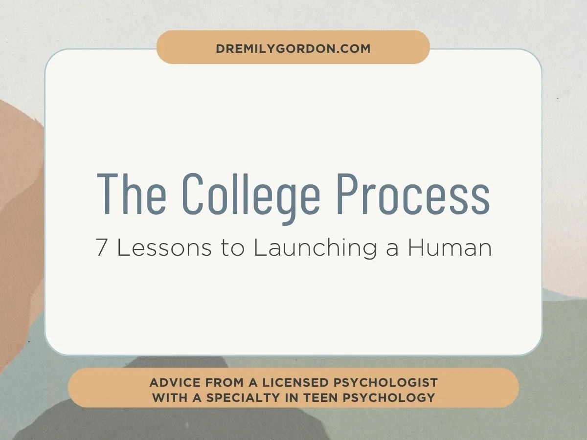 The College Process – 7 Lessons to Launching a Human