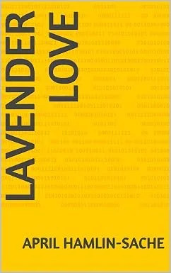 Yellow Cover of Lavender Love