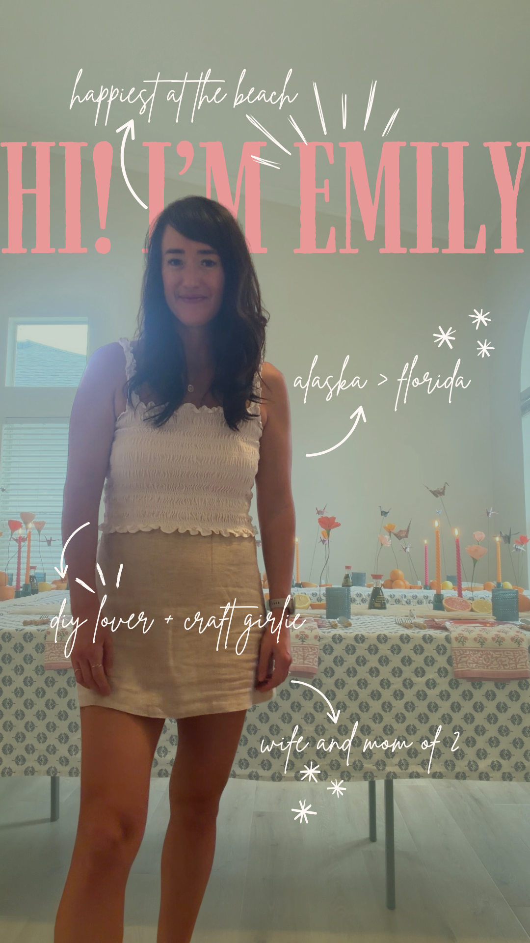 A woman standing in front of a decorated table with candles, flowers, and figurines, showing handwritten annotations describing her as a DIY lover and craft girl, from Alaska, now living in Florida.