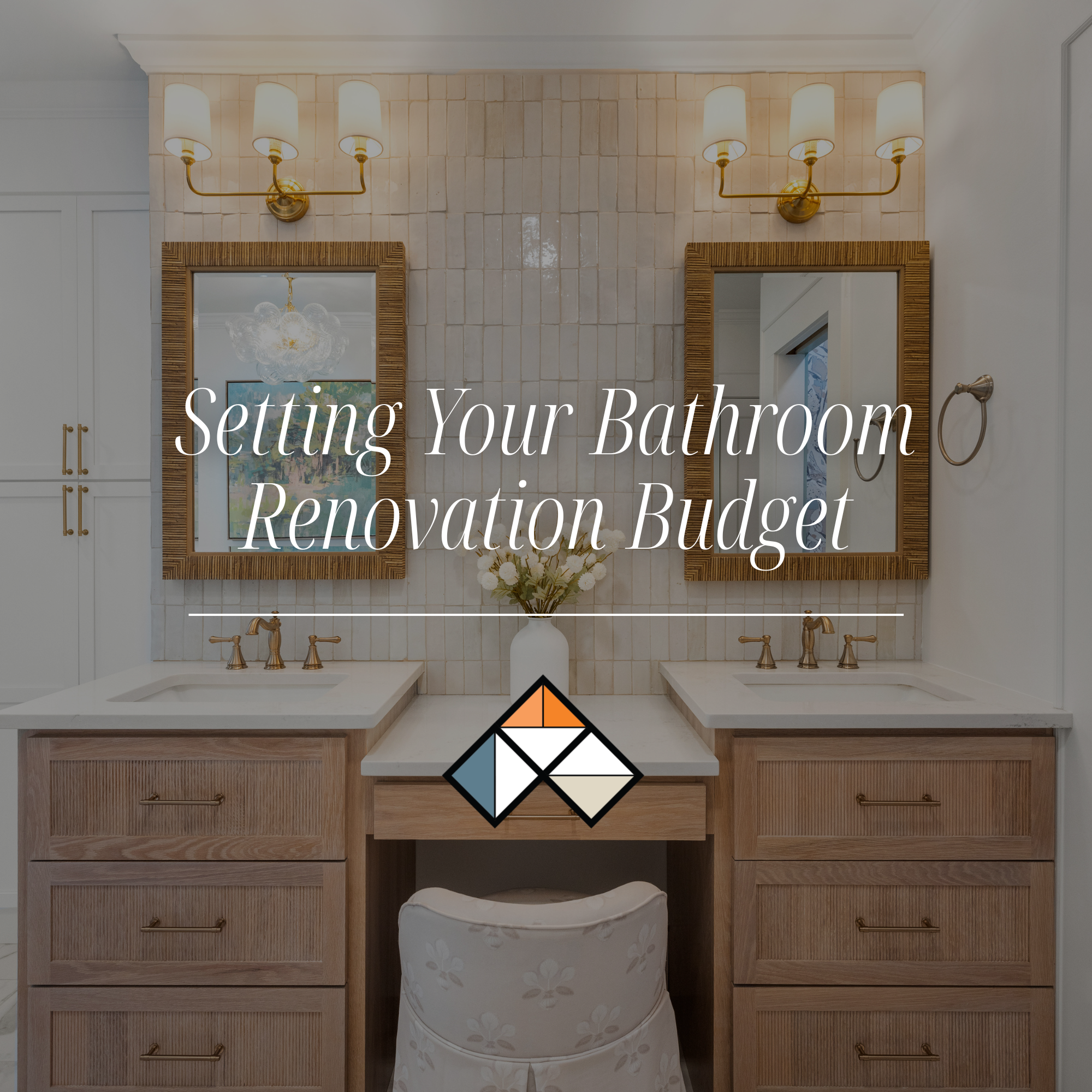 Setting Your Bathroom Renovation Budget