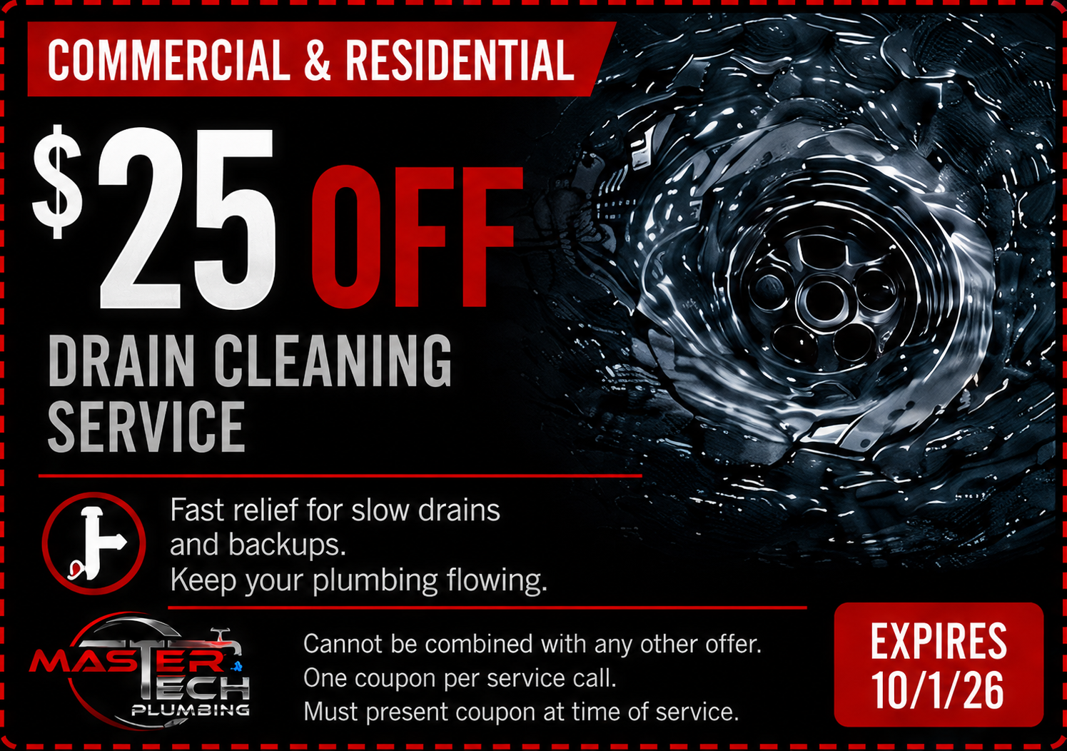 A promotional coupon for Master Tech Plumbing offering $25 off drain cleaning service. The coupon is black with red and white text and features a plumbing drain image. It highlights fast relief for slow drains and backups, and states it cannot be combined with other offers. The coupon expires on October 1, 2026.