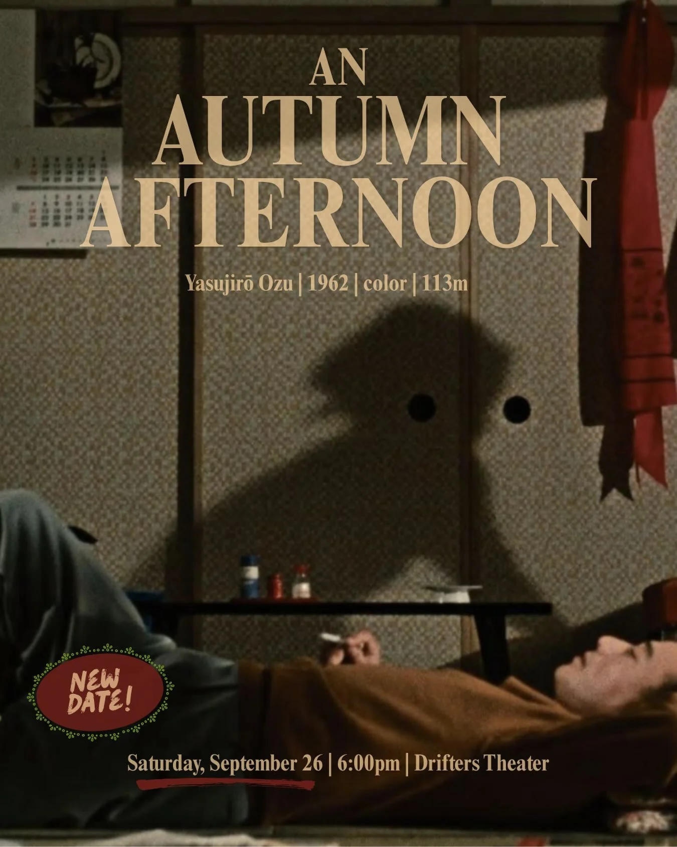 🍁✨***DATE CHANGE*** ANNOUNCING OUR SEPTEMBER SCREENING! Join us on Saturday, September 26th to manifest the changing of the seasons with Yasujirō Ozu&rsquo;s melancholy swan song, AN AUTUMN AFTERNOON (1962).

The last film by Yasujirō Ozu was also h