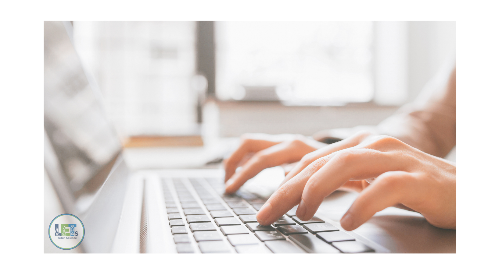 Close-up of hands typing on a laptop keyboard with a bright, blurry window in the background and a Tutor Science logo in the bottom left corner.