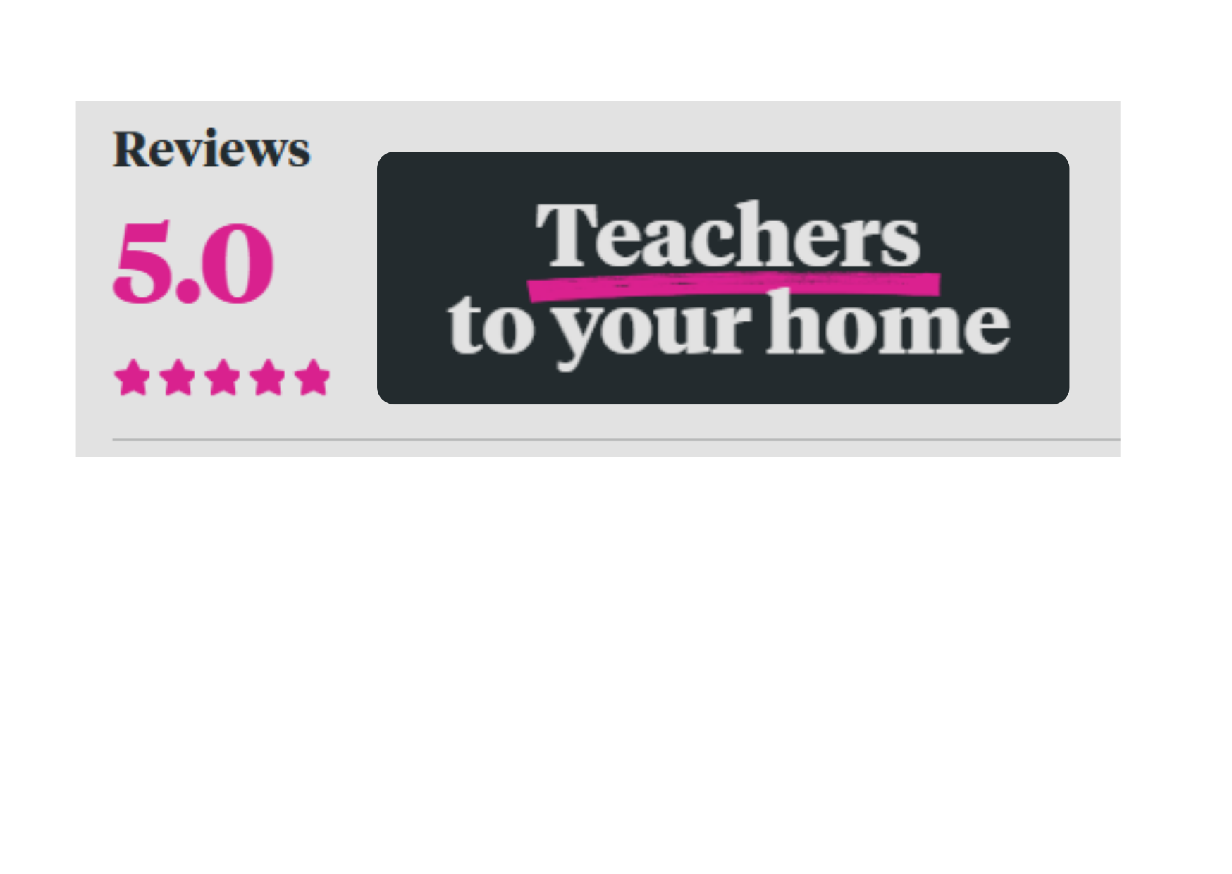 Review section showing a 5.0-star rating and the text 'Teachers to your home' with some highlighted pink elements.