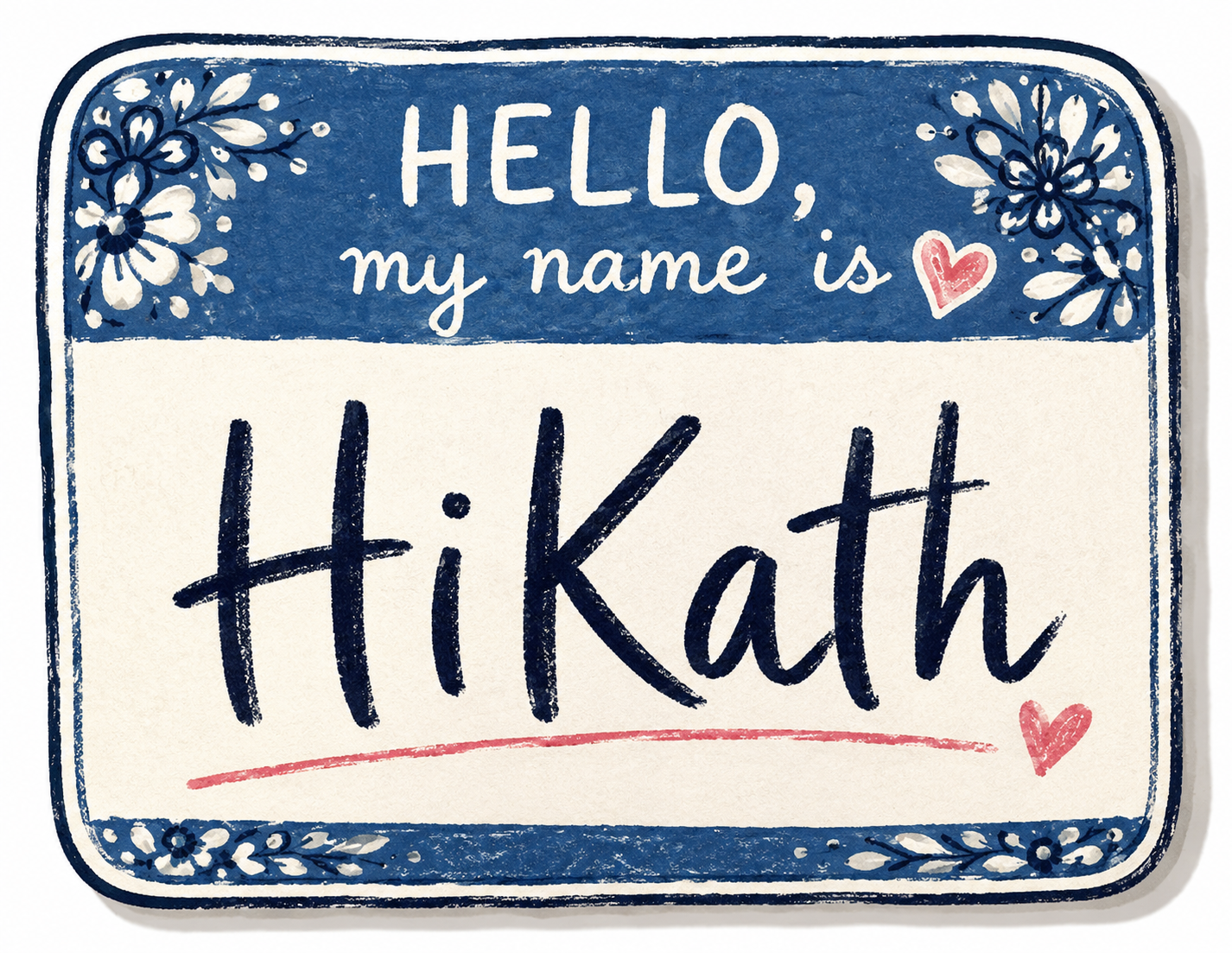 Yes, HiKath IS my  Real Name