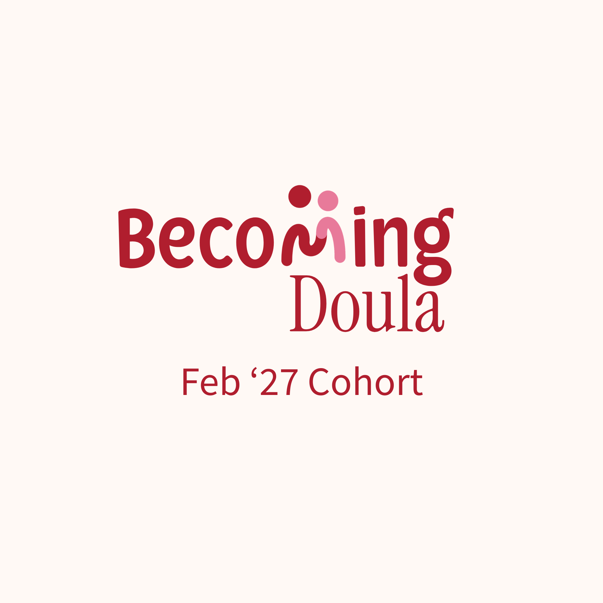 Becoming Doula: February 2027 Cohort