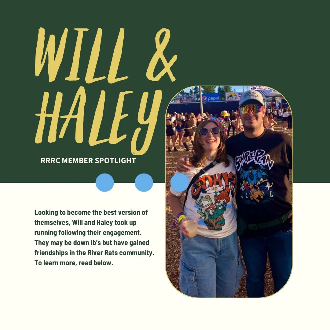 Will and Haley started running shortly after getting engaged, with a goal of losing weight for their wedding and becoming the best versions of themselves. Along the way, they joined River Rats &mdash; a decision that brought so much more than running