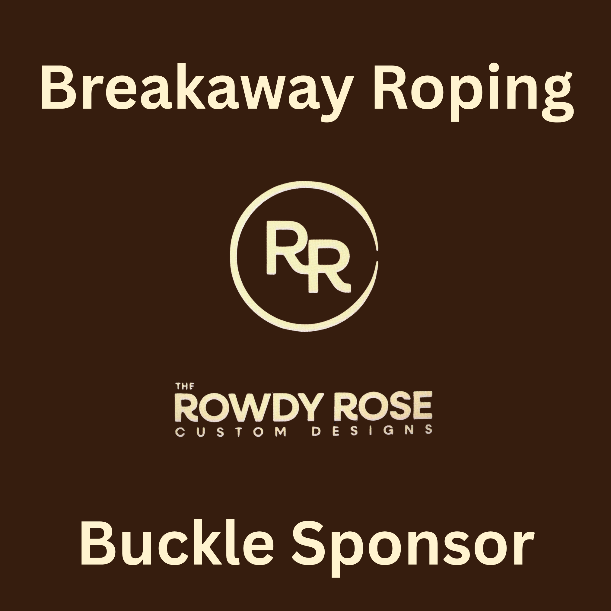 Breakway Roping Buckle Sponsor