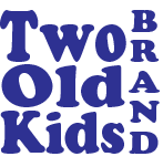 Two Old Kids Brand
