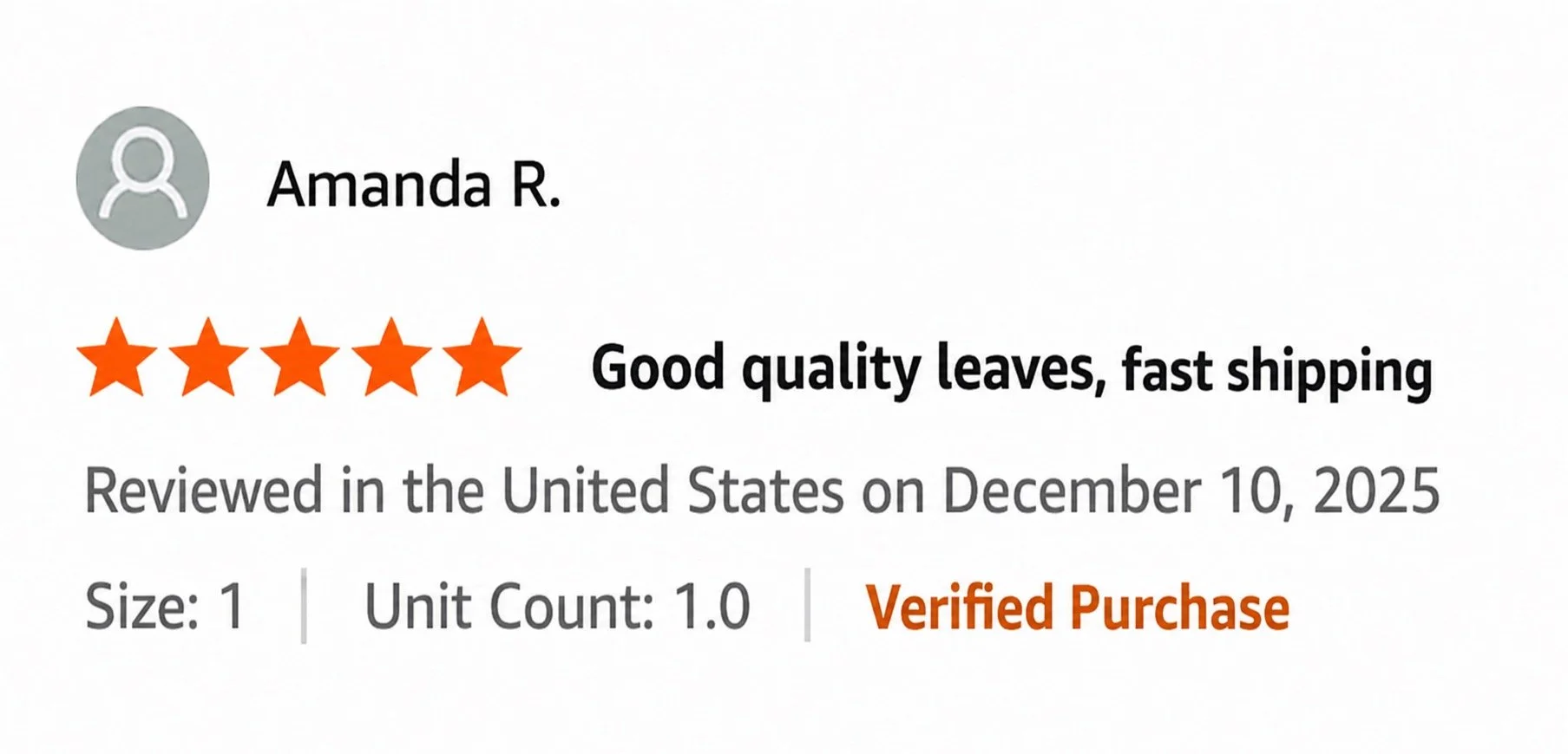 Product review for Amanda R. with five orange stars, titled 'Good quality leaves, fast shipping,' reviewed on December 10, 2025, in the United States. Details include size 1, unit count 1.0, and a 'Verified Purchase' label.