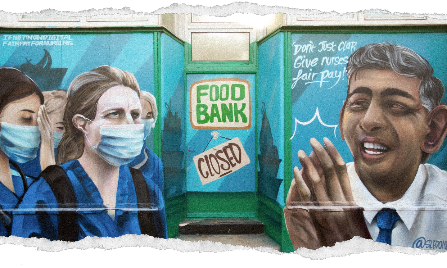 A ripped piece of paper shows a photo of a mural which shows rishi sunak clapping, and a group of nurses wearing masks. They are all looking towards a sign in the middle which reads 'Food bank closed'