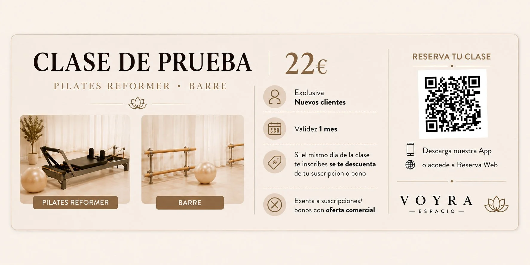 Información sobre una clase de prueba de 22 euros en Pilates Reformer y Barre, incluyendo requisitos de inscripción y descuentos, con códigos QR y logotipo de VOYRA ESPACIO.