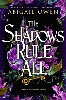 The Shadows Rule All - Signed & Personalized
