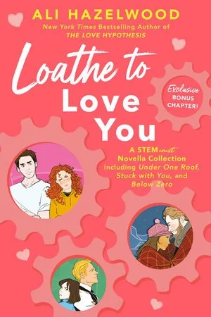 Loathe to Love You - Signed & Personalized