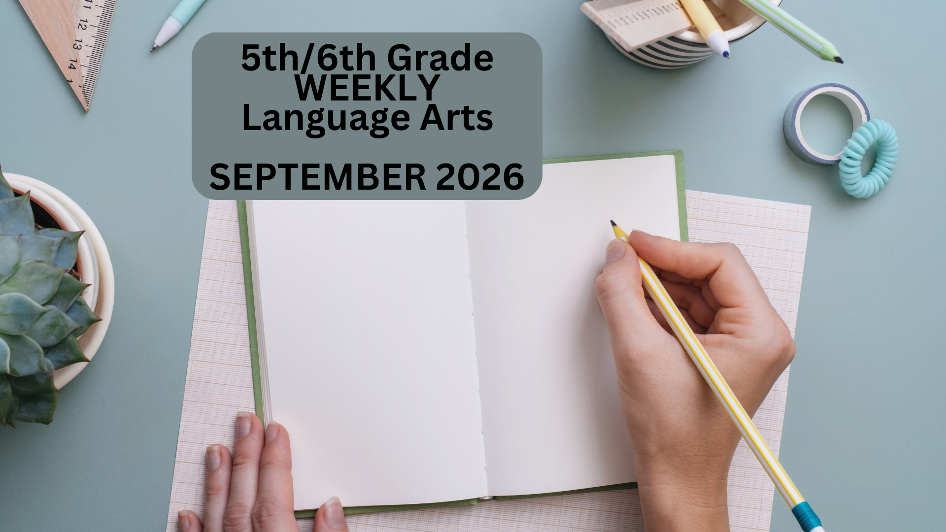 5th/6th Grade WEEKLY Course: September 2026