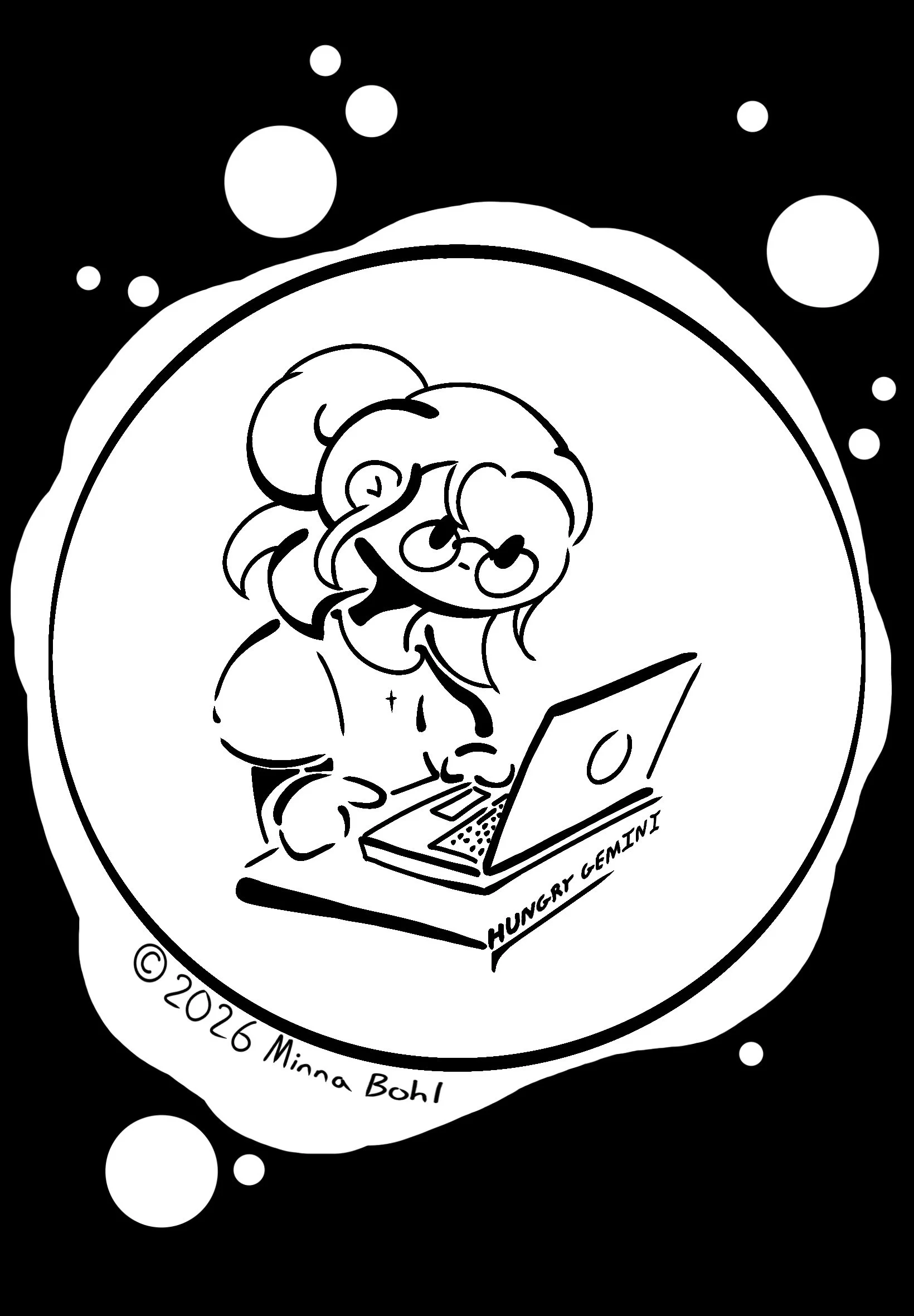 Black and white illustration of a girl with glasses looking at a laptop, surrounded by a circular frame with bubble background, featuring text "HUNGRY GEMINI" and "2026 Minna Bohl".