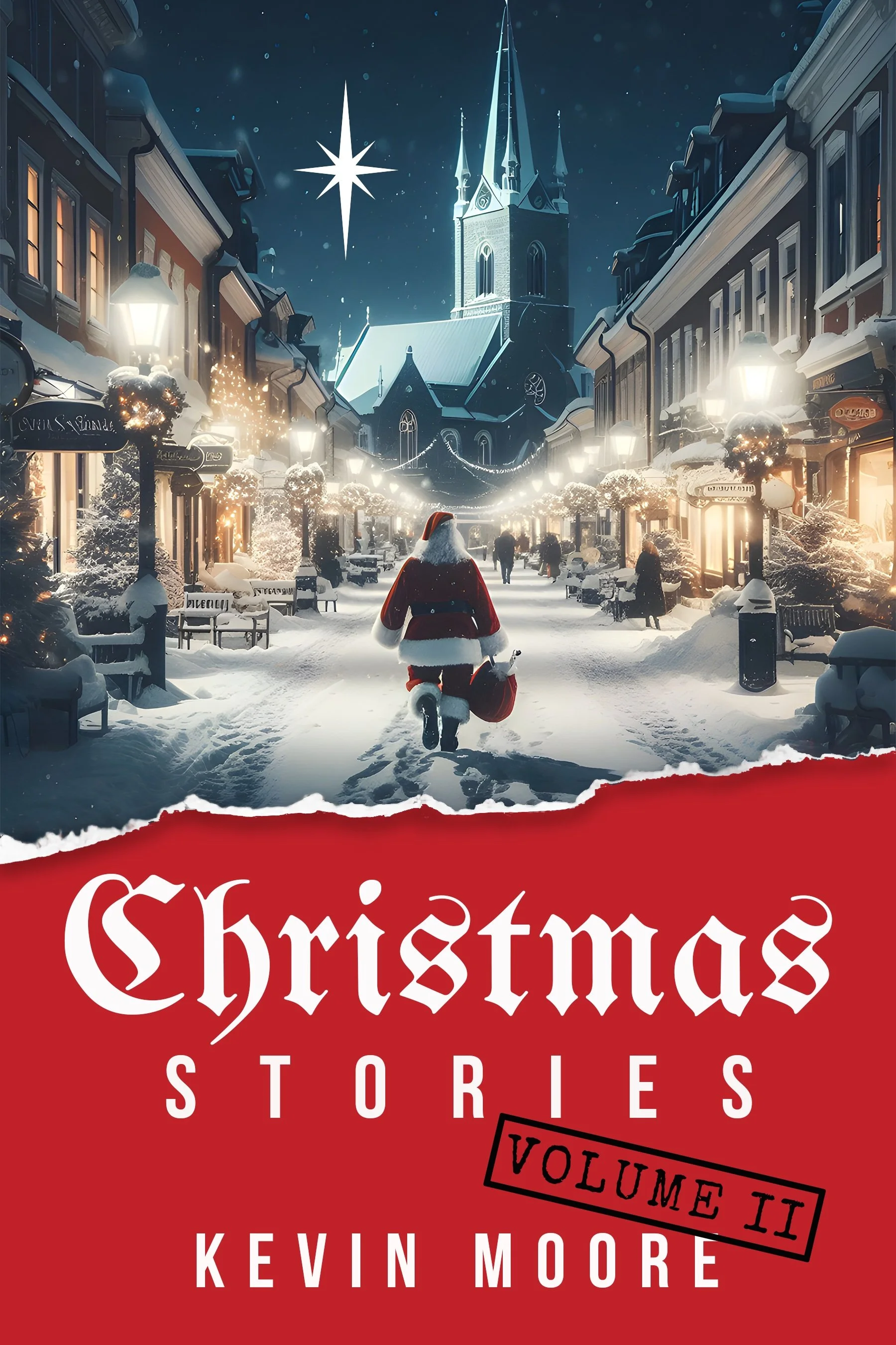 A digital Christmas-themed cover for Kevin Moore's book titled 'Christmas Stories' Volume II. The background features a snowy street scene at night with a church, street lamps, and snow-covered trees, with a figure dressed as Santa Claus walking away from the camera.