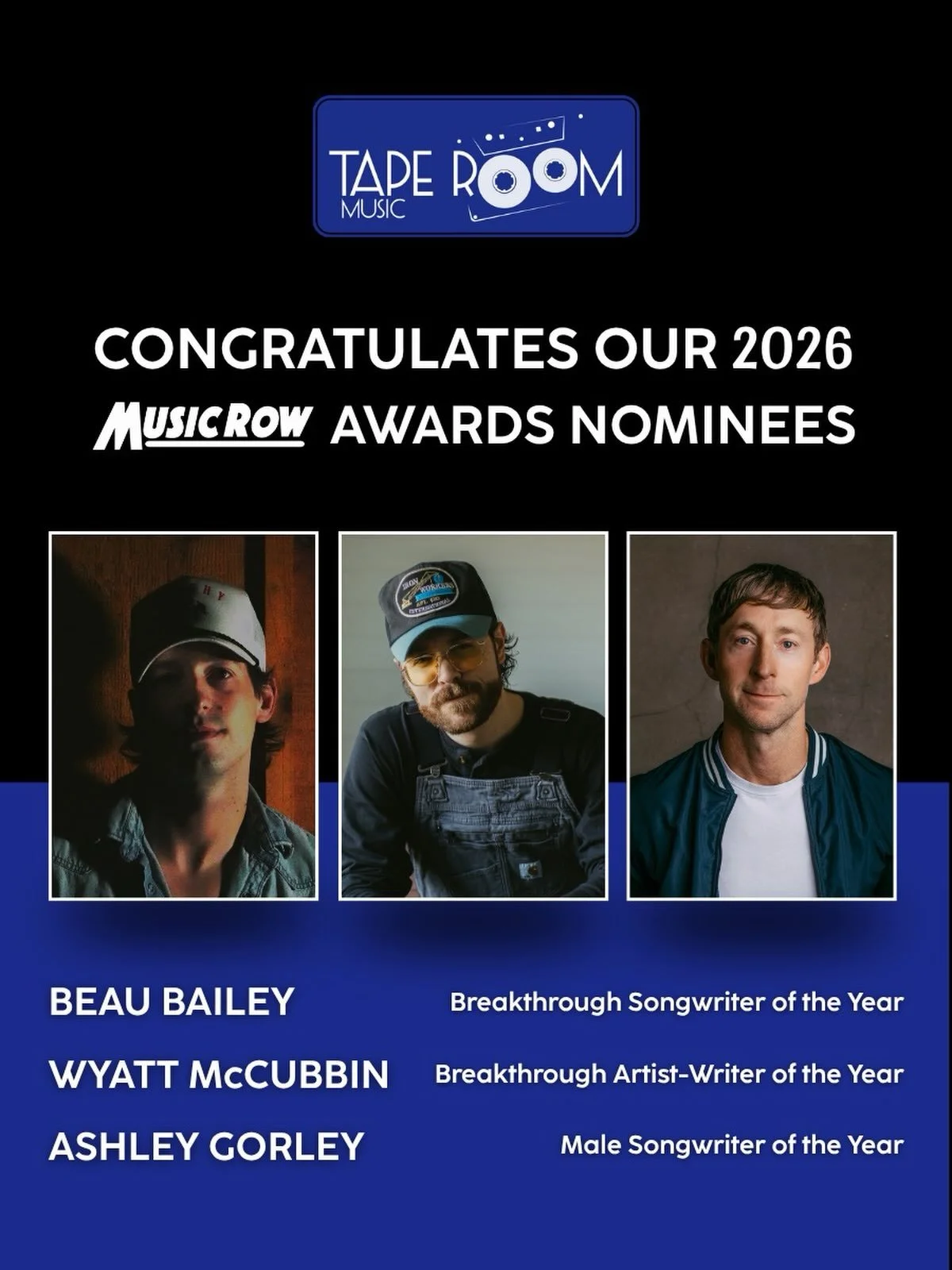 Shoutout to our 2026 @musicrowmagazine award nominees ✨
@beaubaileymusic @wyattmccubbin #ashleygorley