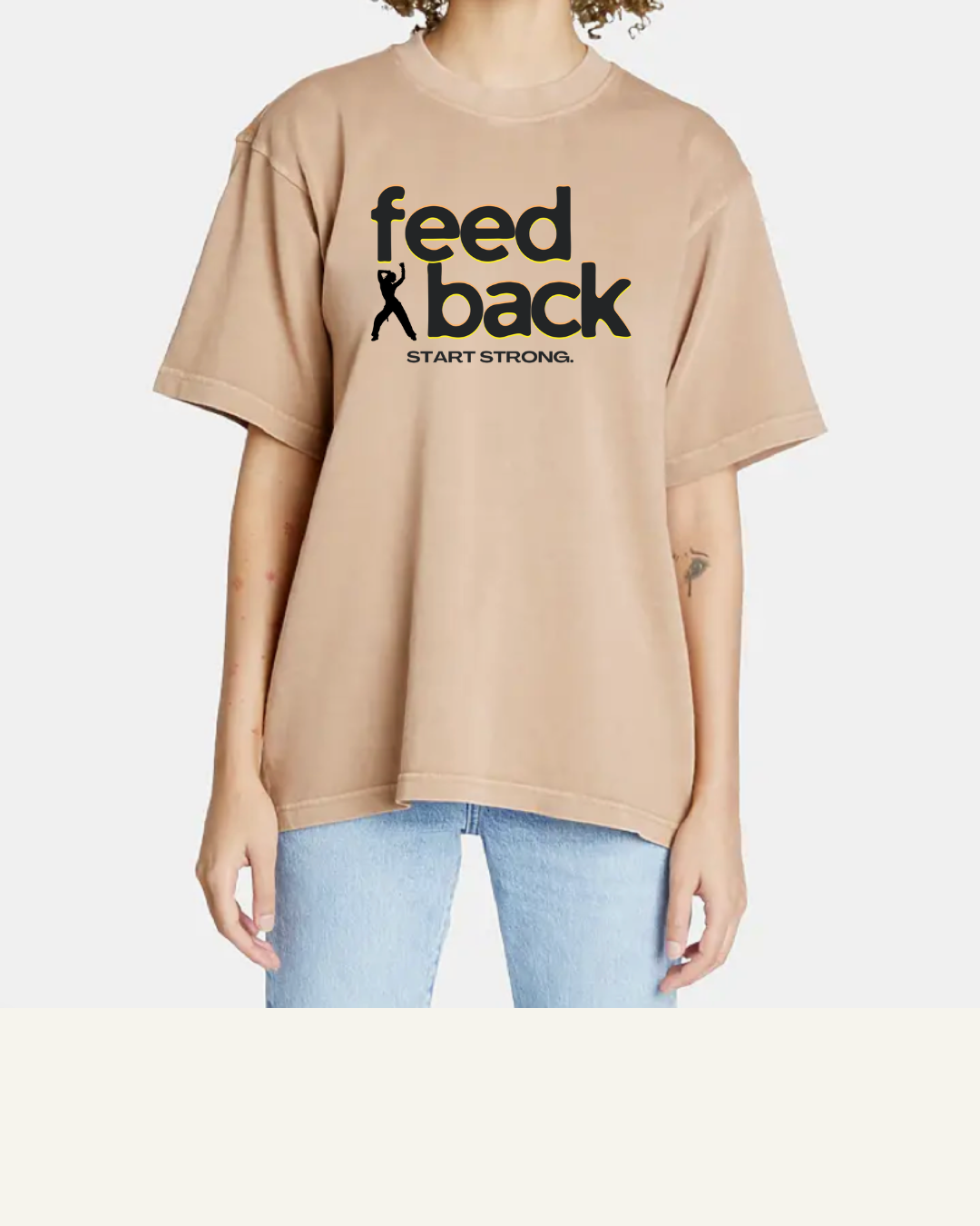 FEEDBACK ADULT TSHIRT TAN