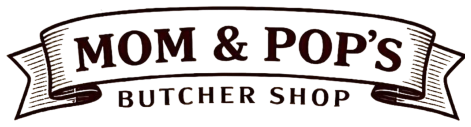 Mom &amp; Pop's Butcher Shop