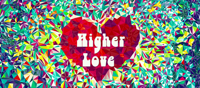 Bask in a Higher Love