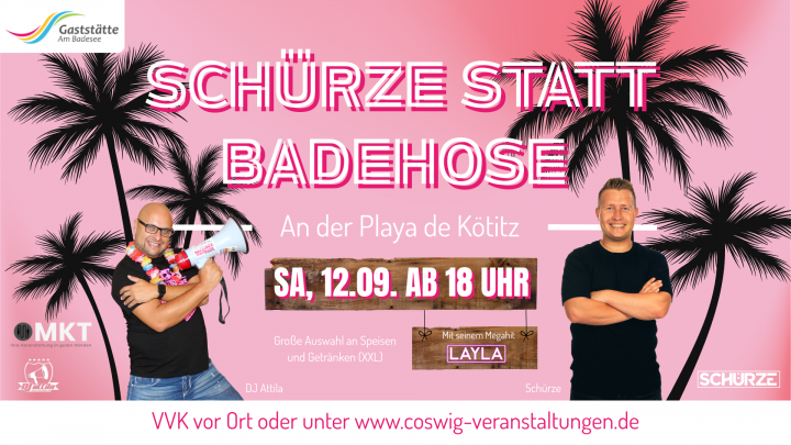SCHÜRZE STATT BADEHOSE - MALLE PARTY AM BADESEE KÖTITZ