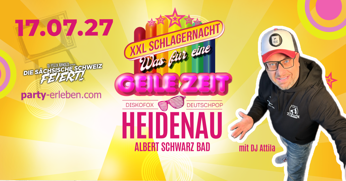 XXL Schlagernacht in Heidenau