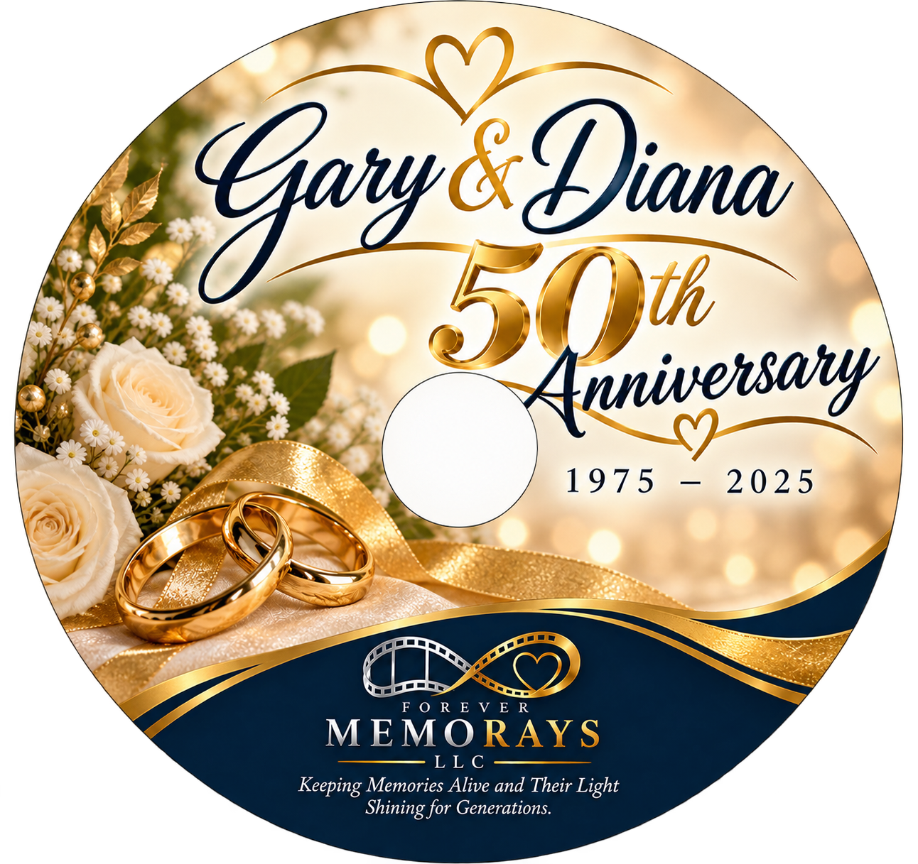 A circular anniversary celebration design with gold and navy accents, featuring white roses, wedding rings, and celebratory text for Gary and Diana's 50th anniversary from 1975 to 2025, with a logo and tagline for Forever Memo Rays LLC.