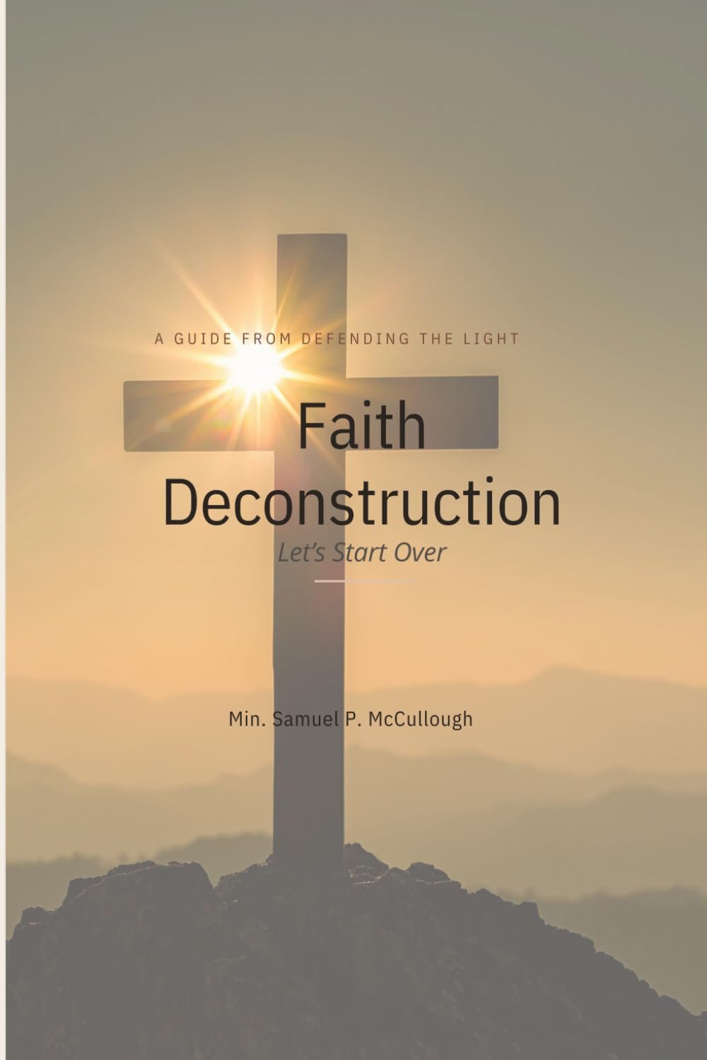 Faith Deconstruction, Let's Start Over | Paperback Book