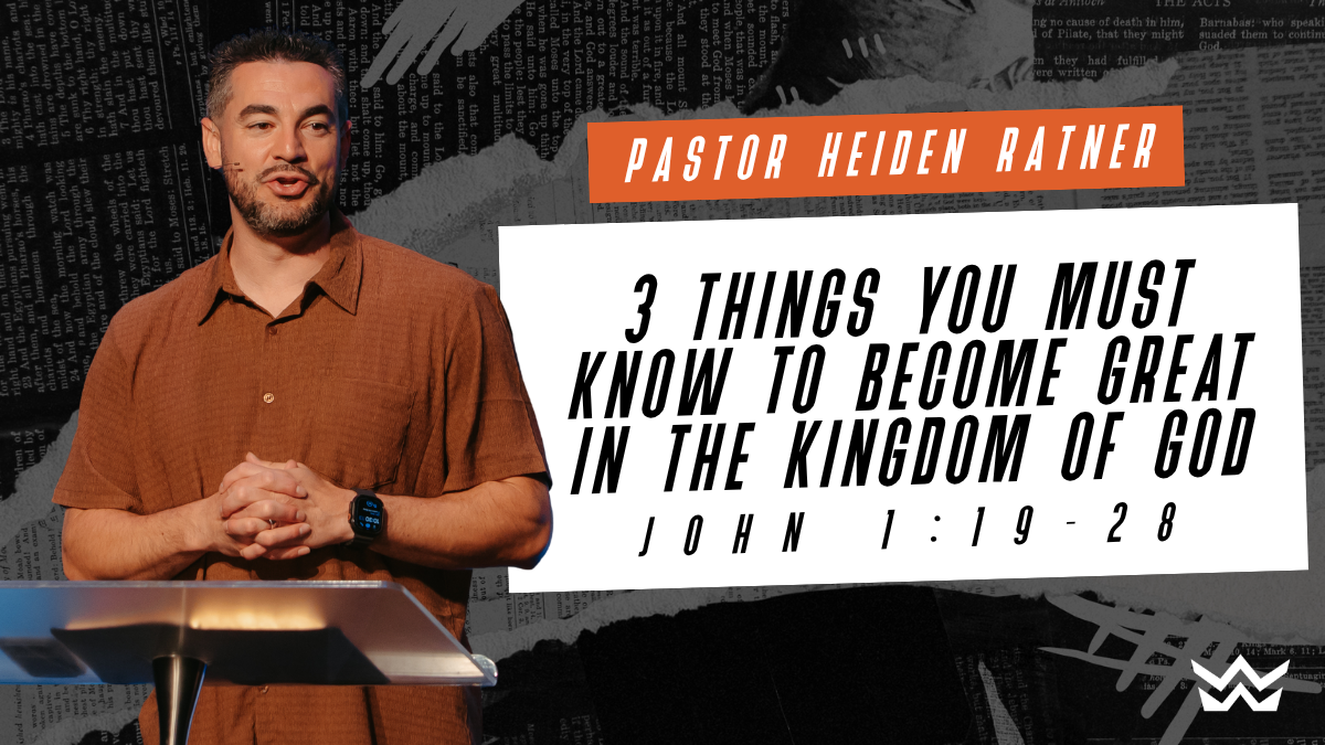 3 Things You Must Know to Become Great in the Kingdom of God