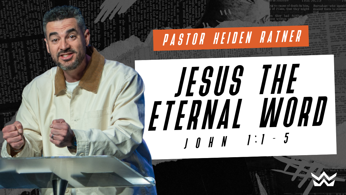 Jesus the Eternal Word