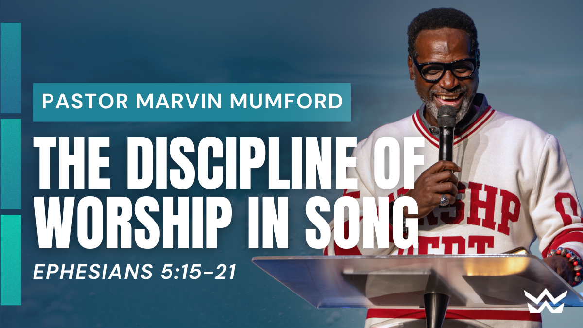 The Discipline of Worship in Song
