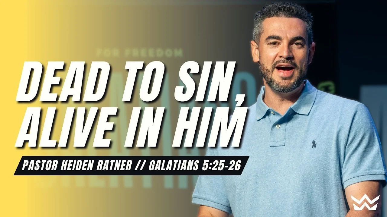 Dead to Sin, Alive In Him